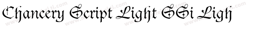 Chancery Script Light SSi Light字体转换